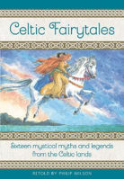Picture of Celtic Fairytales: Sixteen mystical