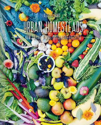 Picture of Urban Homesteads: Be The Change You