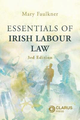 Picture of ESSENTIALS OF IRISH LABOUR LAW
