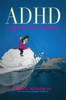 Picture of ADHD--Living Without Brakes