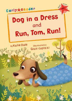Picture of Dog in a Dress & Run, Tom, Run! (Early Reader)