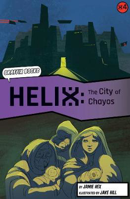 Picture of Helix: The City of Chayos (Graphic Reluctant Reader)