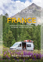 Picture of Take the Slow Road: France: Inspira