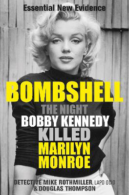 Picture of Bombshell: The Night Bobby Kennedy