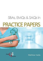 Picture of SBAs, EMQs & SAQs in PRACTICE PAPERS