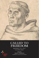 Picture of Called to freedom: Reformation 1517