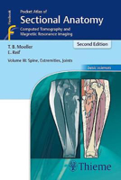 Picture of Pocket Atlas of Sectional Anatomy, Volume III: Spine, Extremities, Joints: Computed Tomography and Magnetic Resonance Imaging