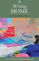 Picture of Writing Home The New Irish Poets