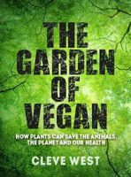 Picture of Garden of Vegan  The: How Plants ca