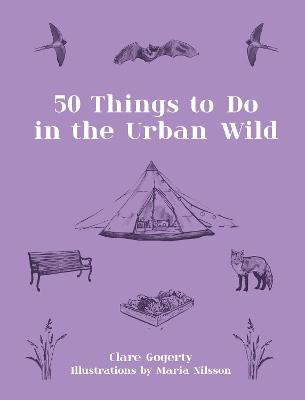 Picture of 50 Things to Do in the Urban Wild