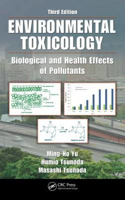 Picture of Environmental Toxicology: Biological and Health Effects of Pollutants, Third Edition