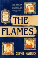 Picture of The Flames: This is the story of four muses. Let them speak.