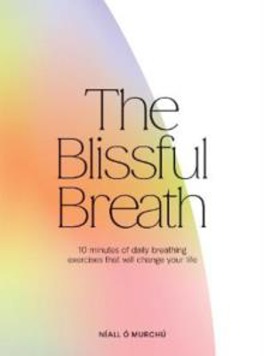 Picture of The Blissful Breath: 10 Minutes of Daily Breathing Exercises That Will Change Your Life