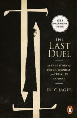 Picture of The Last Duel: Now a major film starring Matt Damon, Adam Driver and Jodie Comer