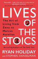 Picture of Lives of the Stoics: The Art of Living from Zeno to Marcus Aurelius