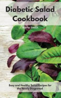 Picture of Diabetic Salad Cookbook: Easy and Healthy Salad Recipes for the Newly Diagnosed