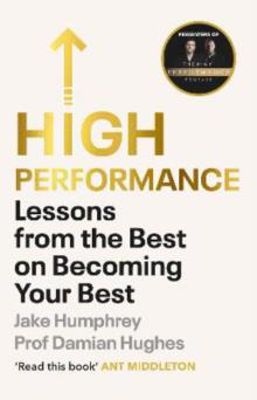 Picture of High Performance: Lessons from the Best on Becoming Your Best