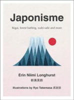 Picture of Japonisme: Ikigai, Forest Bathing, Wabi-sabi and more
