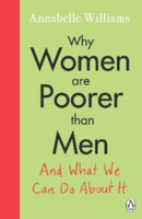 Picture of Why Women Are Poorer Than Men and What We Can Do About It