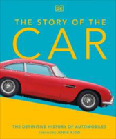 Picture of The Story of the Car: The Definitive History of Automobiles