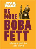 Picture of Star Wars Be More Boba Fett