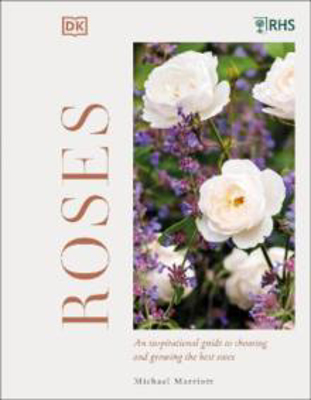 Picture of RHS Roses: Discover Their Potential - Choose the Best - Grow with Confidence