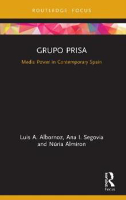 Picture of Grupo Prisa: Media Power in Contemporary Spain