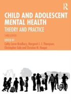 Picture of Child and Adolescent Mental Health: Theory and Practice