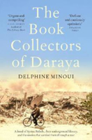 Picture of The Book Collectors of Daraya: A Band of Syrian Rebels, Their Underground Library, and the Stories that Carried Them Through a War