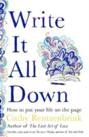Picture of Write It All Down: How to Put Your Life on the Page