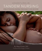 Picture of Adventures in Tandem Nursing: Breastfeeding During Pregnancy and Beyond