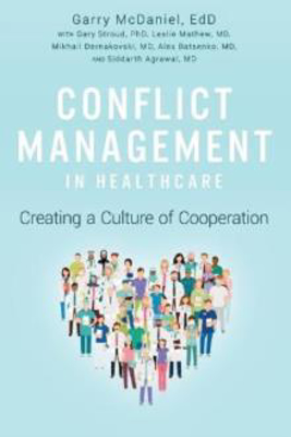 Picture of Conflict Management in Healthcare: Creating a Culture of Cooperation