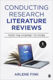 Picture of Conducting Research Literature Reviews: From the Internet to Paper