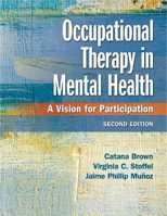 Picture of Occupational Therapy in Mental Health : A Vision for Participation