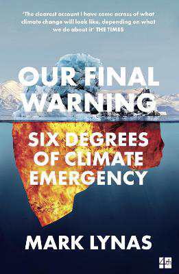 Picture of Our Final Warning: Six Degrees of C