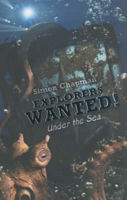 Picture of Explorers Wanted!: Under the Sea