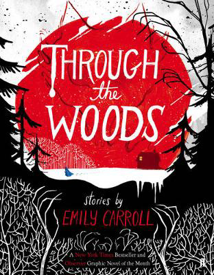 Picture of THROUGH THE WOODS - CARROLL, EMILY BOOKSELLER PREVIEW ***