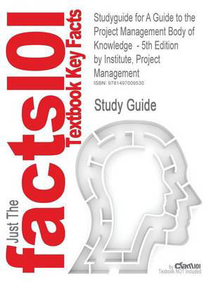 Picture of Studyguide for a Guide to the Project Management Body of Knowledge - 5th Edition by Institute, Project Management, ISBN 9781935589679