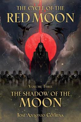 Picture of Cycle Of The Red Moon Volume 3, The : The Shadow Of The Moon