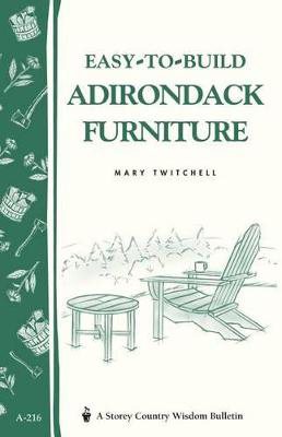 Picture of Easy-to-Build Adirondack Furniture: Storey's Country Wisdom Bulletin  A.216