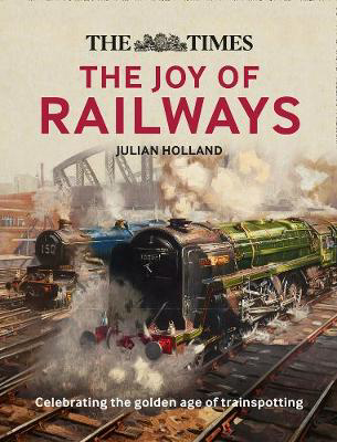 Picture of The Joy Of Railways