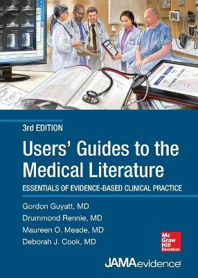 Picture of Users' Guides to the Medical Literature: Essentials of Evidence-Based Clinical Practice