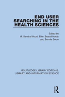 Picture of End User Searching in the Health Sciences