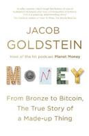 Picture of Money: From Bronze to Bitcoin  the