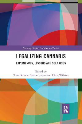 Picture of Legalizing Cannabis: Experiences, Lessons and Scenarios