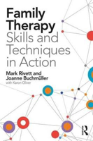 Picture of Family Therapy Skills and Techniques in Action