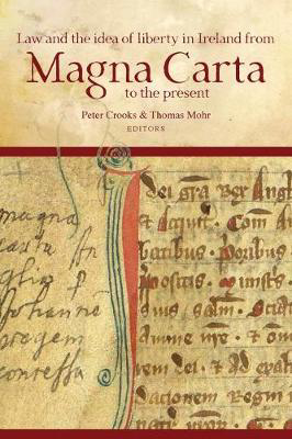 Picture of Law & the Idea of Liberty in Ireland, from Magna Carta to the Present