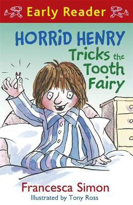 Picture of Horrid Henry Early Reader: Horrid Henry Tricks the Tooth Fairy : Book 22