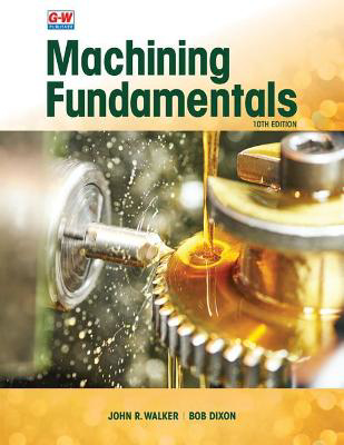 Picture of Machining Fundamentals (Tenth Edition, Textbook) (10TH ed.)