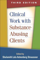 Picture of Clinical Work with Substance-Abusing Clients